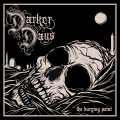 DARKER DAYS - The Burying Point (ALL NOIR)