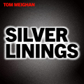 Tom Meighan - Silver Linings (Direct Radio Promotions Ltd)